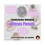 Offenes Plenum: Feministischer Klubabend