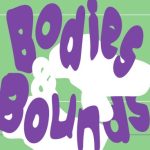 Bodies & Bounds