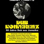 *Lesung* BASS SESSION presents HELMUT PHILIPPS: "DUB KONFERENZ - 50 Jahre Dub aus Jamaika"