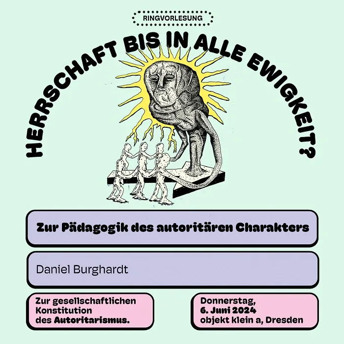 Vanstaltungsbild: Daniel Burghardt: Zur Pädagogik des autoritären Charakters