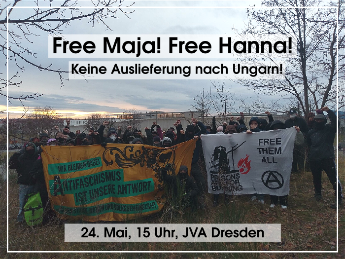 Free Maja! Free Hanna! Freiheit für alle Antifas!