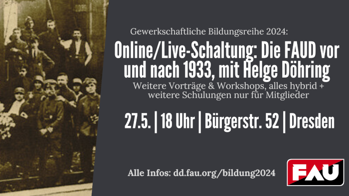 Online/Live-Schaltung: Die Freie Arbeiter-Union Deutschlands (FAUD) vor und nach 1933