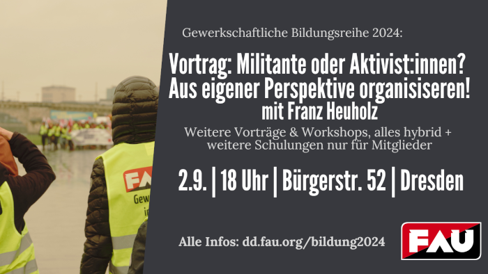 Vanstaltungsbild: Franz Heuholz: Militante oder Aktivist:innen? Aus eigener Perspektive organisieren!