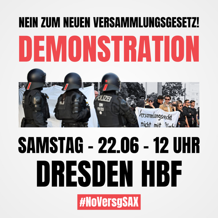 Vanstaltungsbild: #NoVersgSAX – Nein zum neuen sächsischen Versammlungsgesetz!