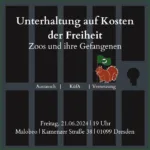 Unterhaltung auf Kosten der Freiheit - Zoos und ihre Gefangenen