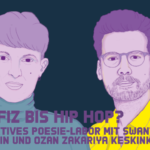 Von Hafiz bis Hiphop? Workshop mit Ozan Zakariya Keskinkiliç and Swantje Lichteinstein