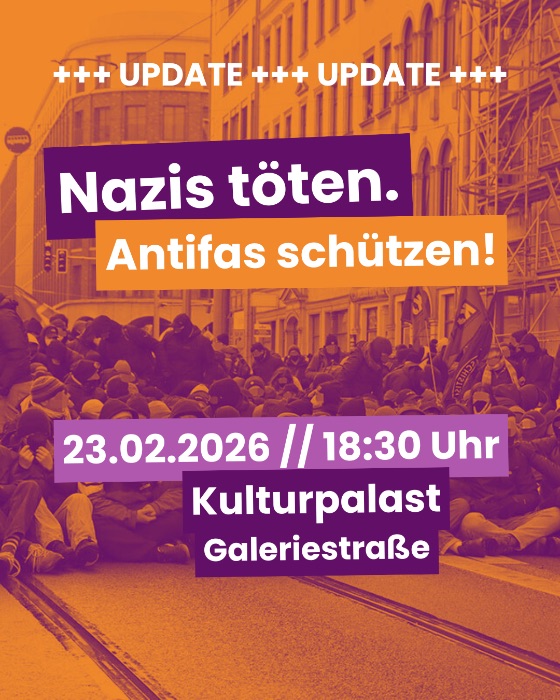 Vanstaltungsbild: Nazis töten. Antifas schützen!