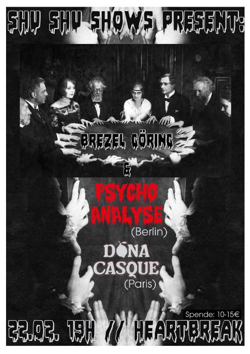 Vanstaltungsbild: Brezel Göring & Psychoanalyse + Dona Casque (F)