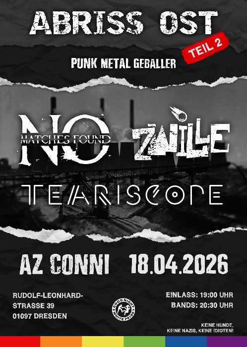 Vanstaltungsbild: NO MATCHES FOUND + TEARISCOPE + ZWILLE